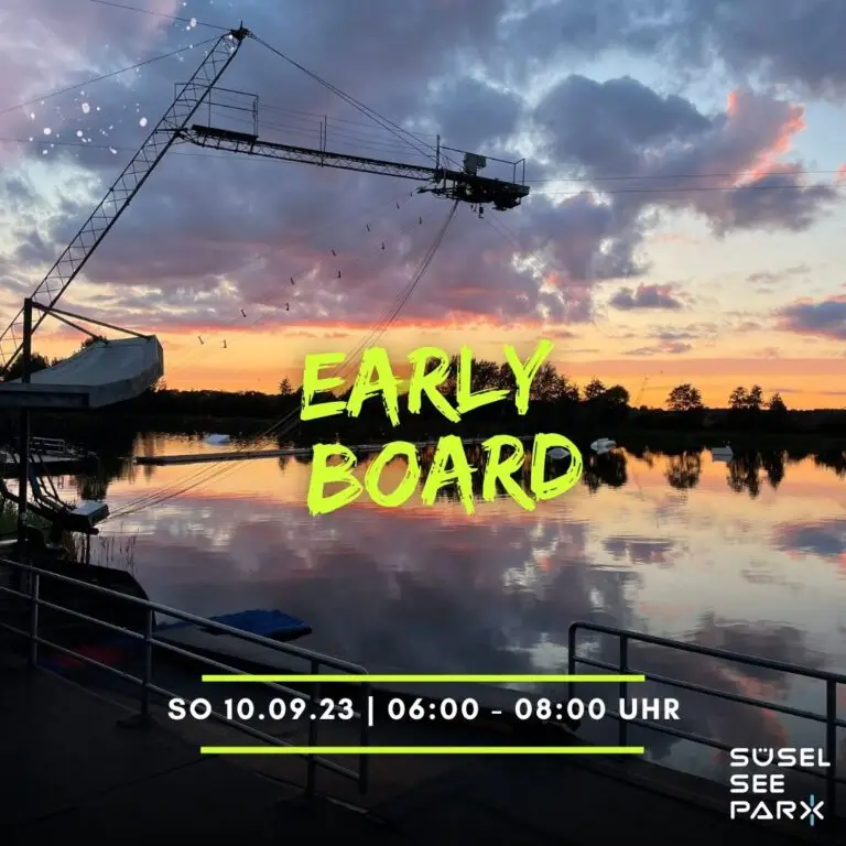 Werbebanner für Frühaufsteher in Süsel Seeparx "Early Board" am Sonntag zehnter September von sechs bis acht Uhr
