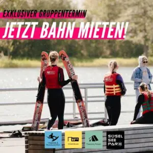 Werbebanner für das Mieten einer Wasserski Bahn in Süsel Seeparx mit einer Gruppe
